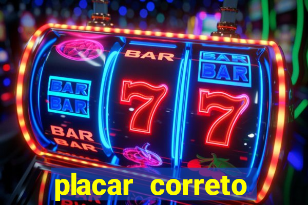 placar correto jogos de hoje